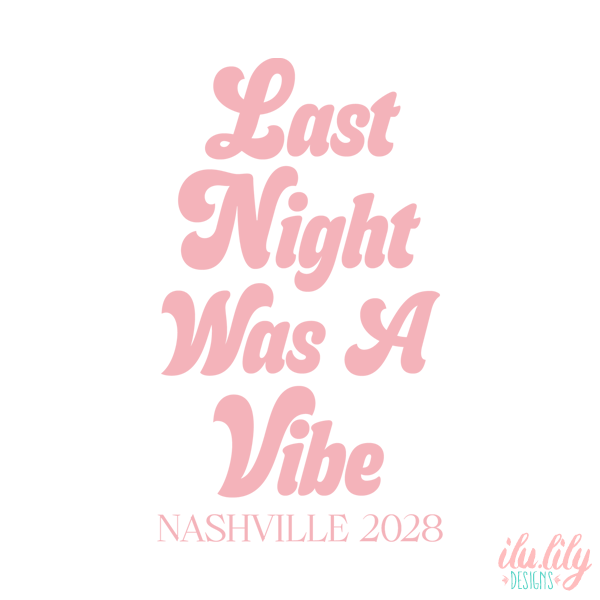 Last Night Was A Vibe Party Bags | Bachelorette Party Favors