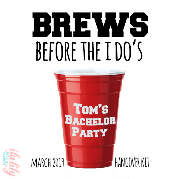 Bachelor Party Hangover Recovery Kit | Groomsmen Favor | Brews Before I Dos