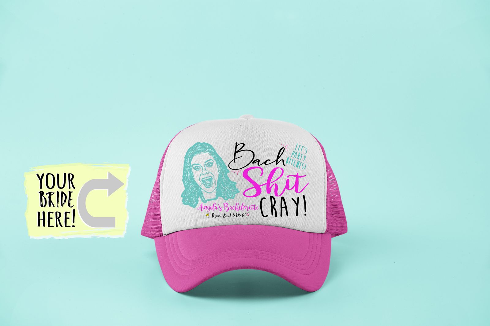 Bachelorette Party Trucker Hats | Custom Photo Hat | Bach Shit Cray