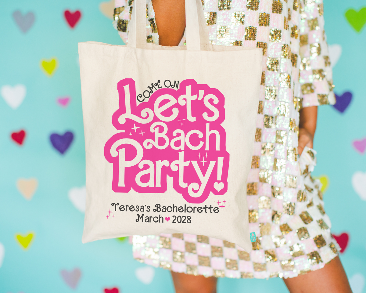 Bachelorette Party Tote Bag | Barbie Bachelorette | Come on Lets Bach Party