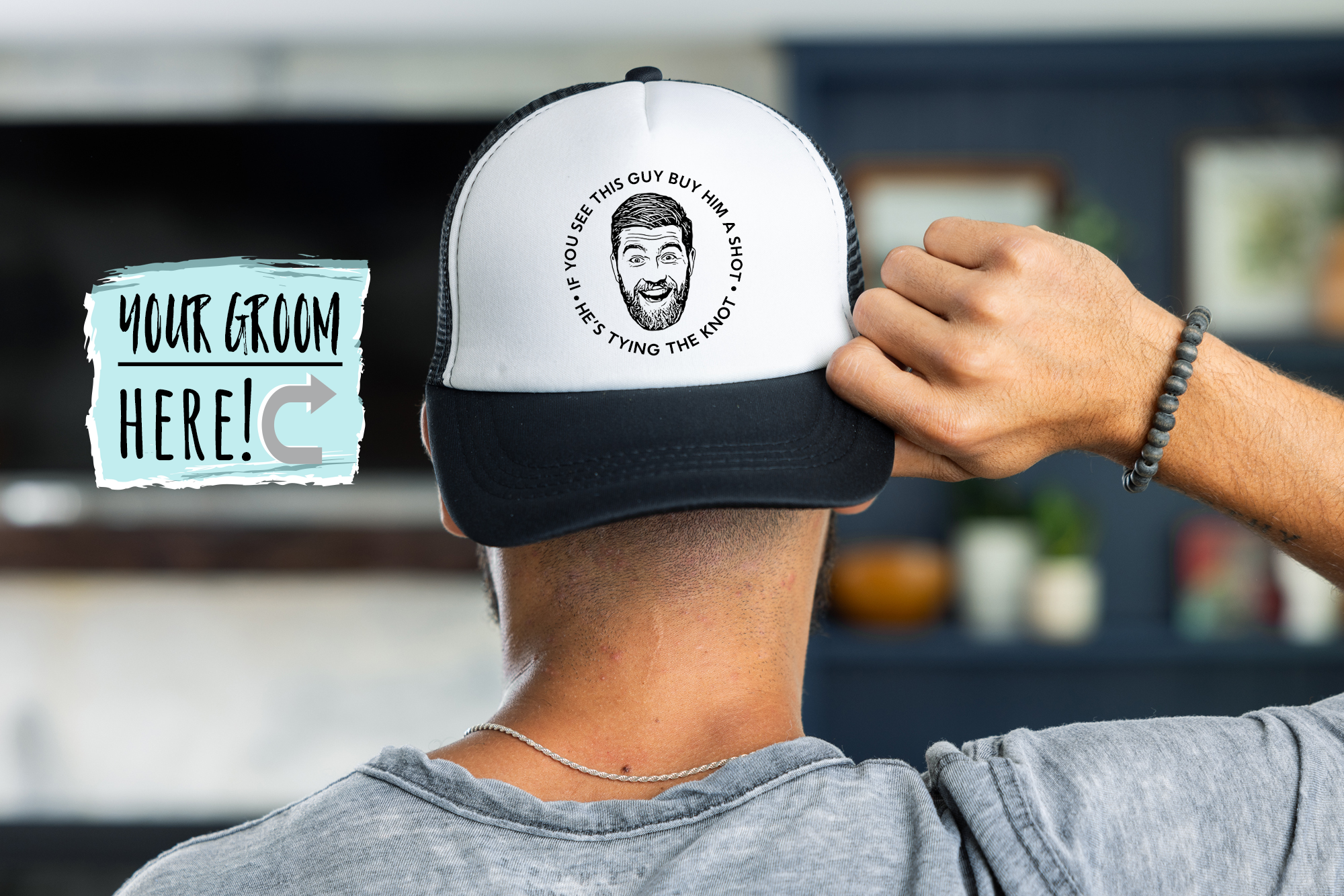 Bachelor Party Trucker Hat | Custom Photo | If You See This Guy Buy Him A Shot