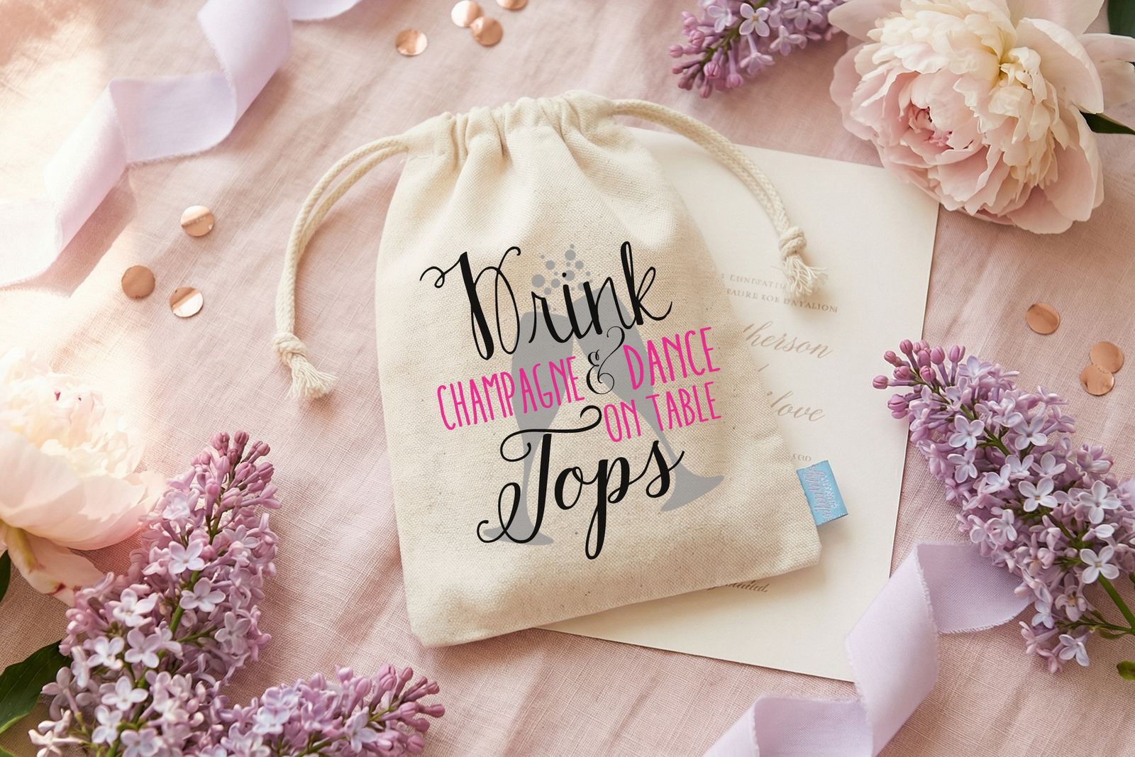 Bachelorette Party Favor Bags | Drink Champagne & Dance On Table Tops