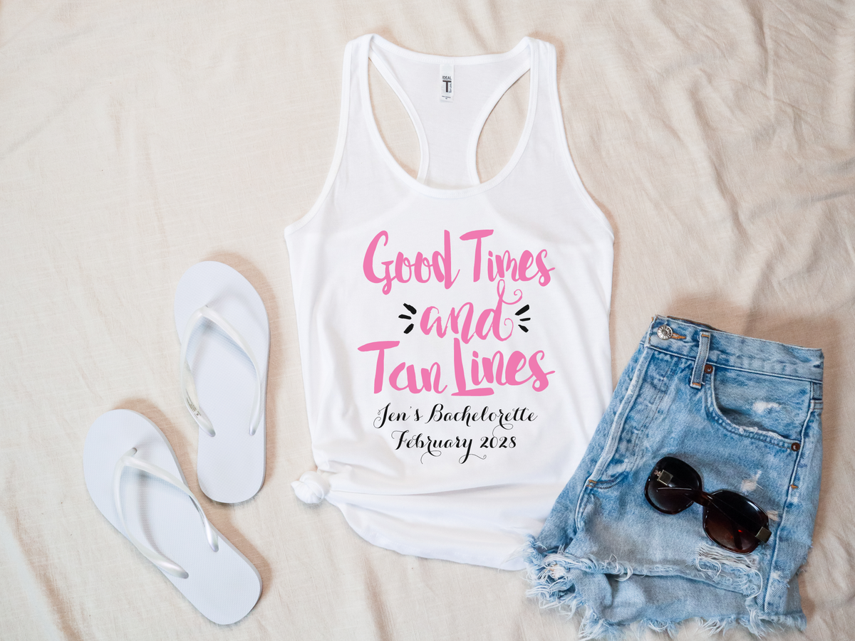 Bachelorette Party Racerback Tank Top | Good Times &amp; Tan Lines