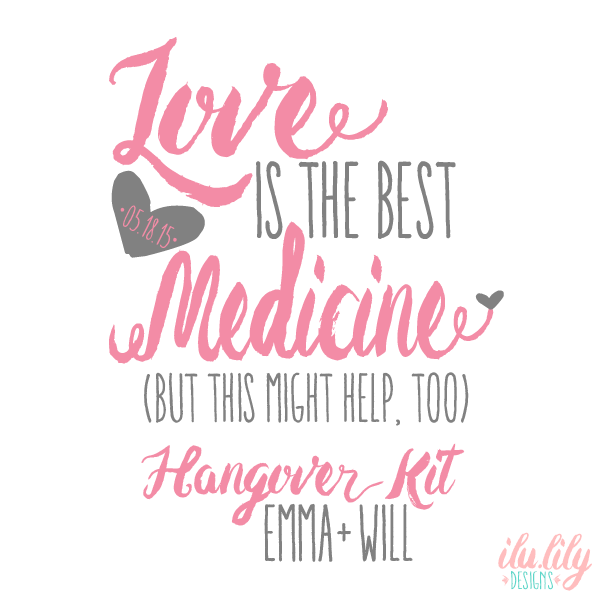 Wedding Favor Hangover Bag | Love Is The Best Medicine