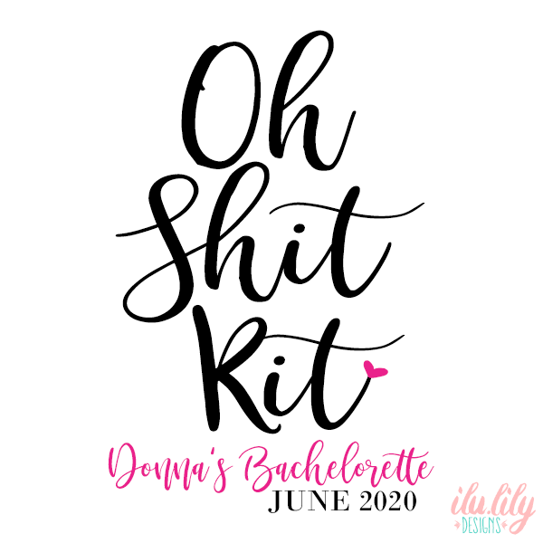 Oh Shit Kit Fancy -Bachelorette Hangover Favor Bag