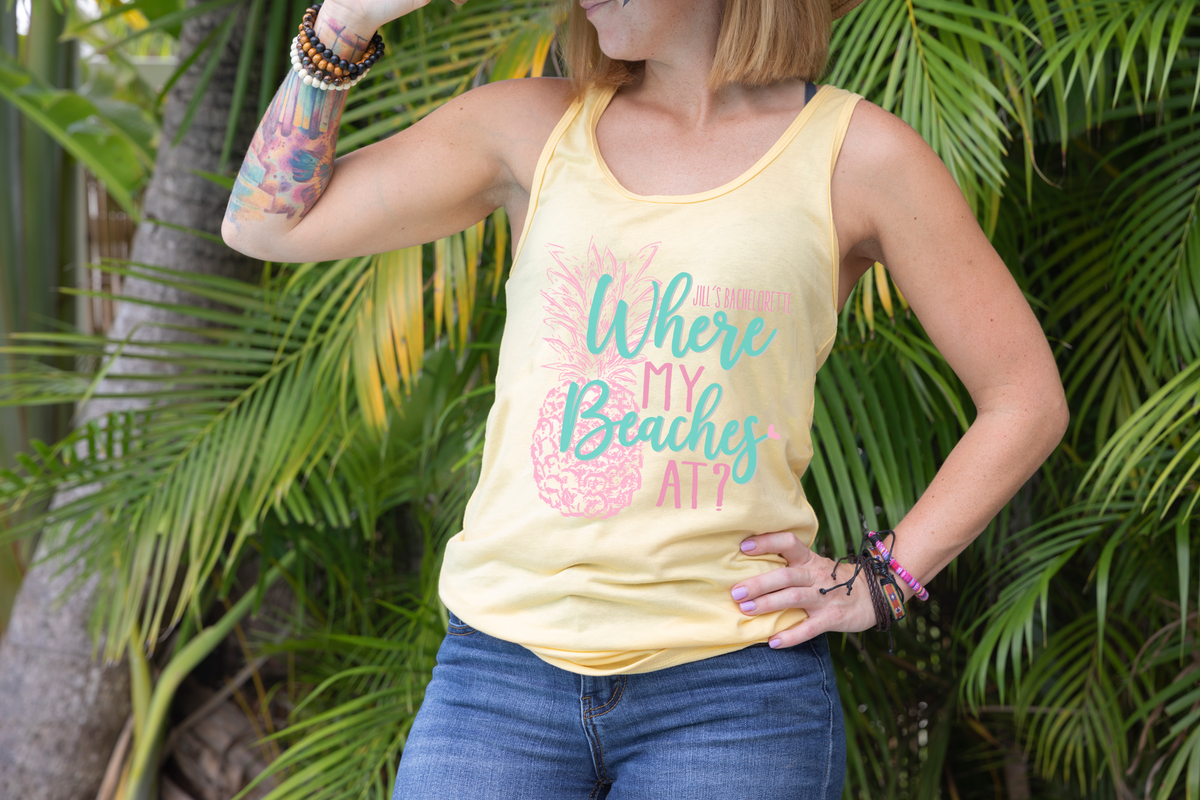 Bachelorette Party Racerback Tank Top | Matching Bachelorette Shirts | Pineapple Where My Beaches At?