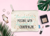 Bachelorette Party Cosmetic Bag | Bachelorette Makeup Bag Favors | Anything Is Possible With Lipstick And Champagne
