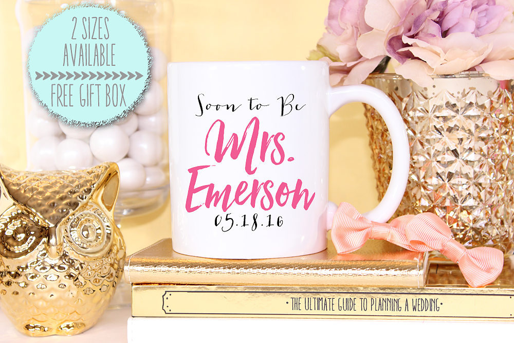 Personalized Mugs for Wedding | Soon to be Mrs.