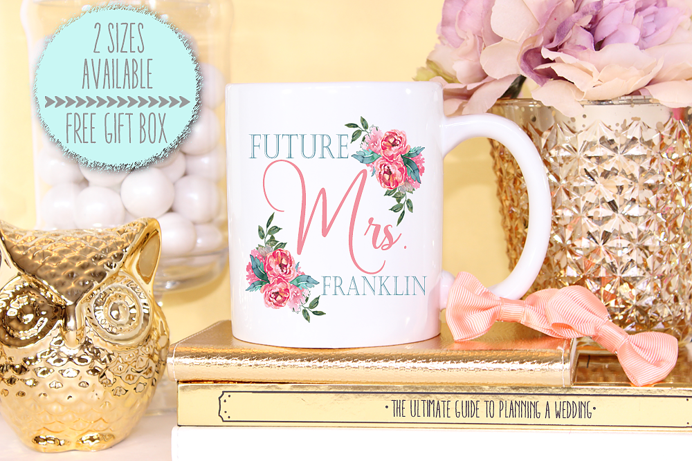 Engagement Mug | Gift for Bride to Be | Future Mrs. Floral