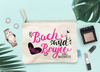 Bach and Boujee Bachelorette Party Cosmetic Makeup Bag | Bachelorette Party Favor