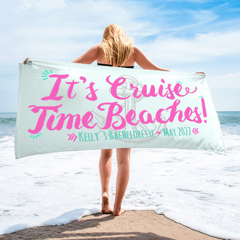 Bachelorette Party Beach Towel | Bachelorette Cruise | It&#39;s Cruise Time Beaches