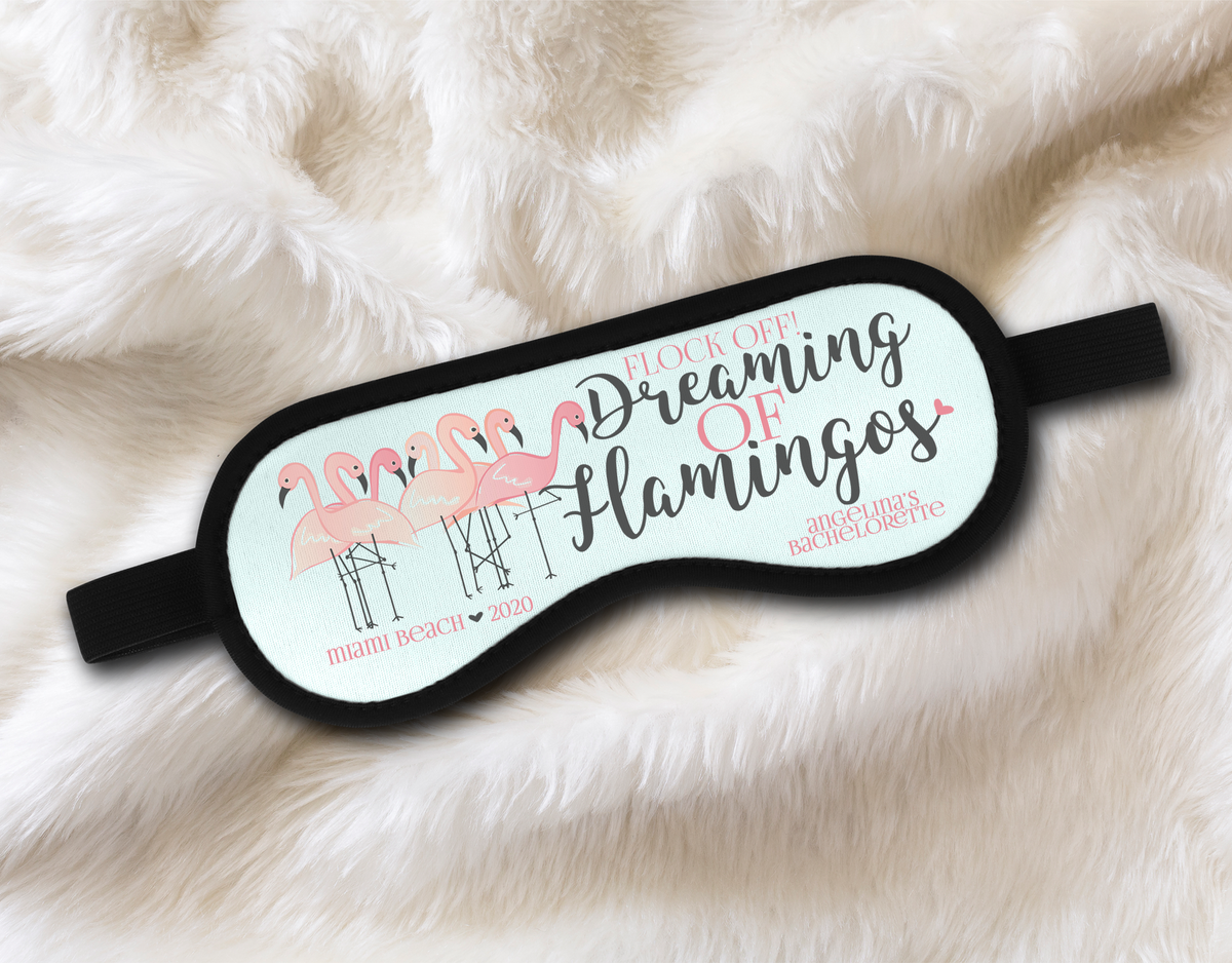 Bachelorette Party Sleep Mask Favors | Flamingo Bachelorette Party | Dreaming of Flamingos