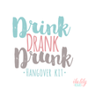 Bachelorette Party Hangover Survival Kit with Supplies | Drink Drank Drunk