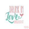 Wedding Hangover Survival Kit with Supplies | Drunk In Love Kit