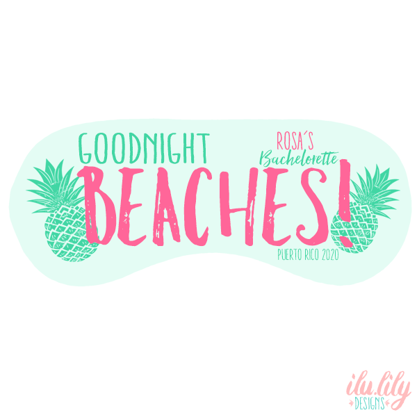 Bachelorette Party Sleep Mask Favors | Beach Bachelorette Sleepover | Goodnight Beaches
