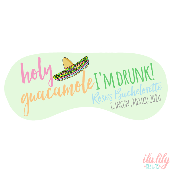 Bachelorette Party Sleep Mask Favors | Personalized Sleep Masks for Bachelorette | Holy Guacamole I'm Drink