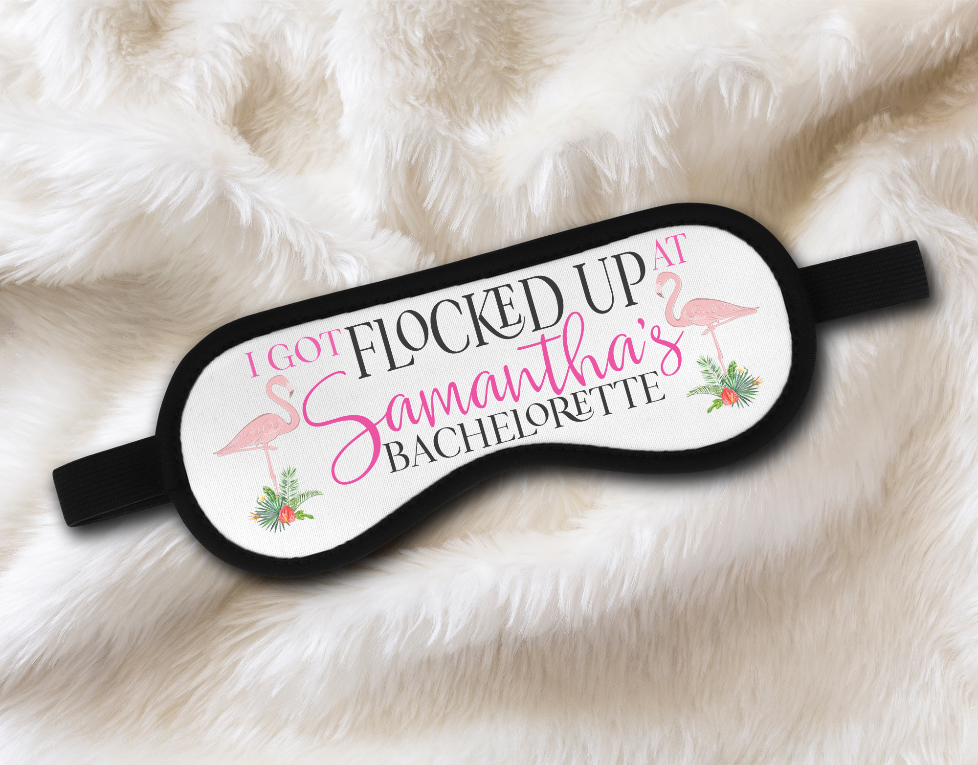 Bachelorette Party Sleep Mask Favors | Flamingo Bachelorette Party | I Got Flocked Up