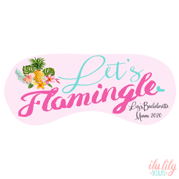 Bachelorette Party Sleep Mask Favors | Flamingo Theme Bachelorette | Let's Flamingle