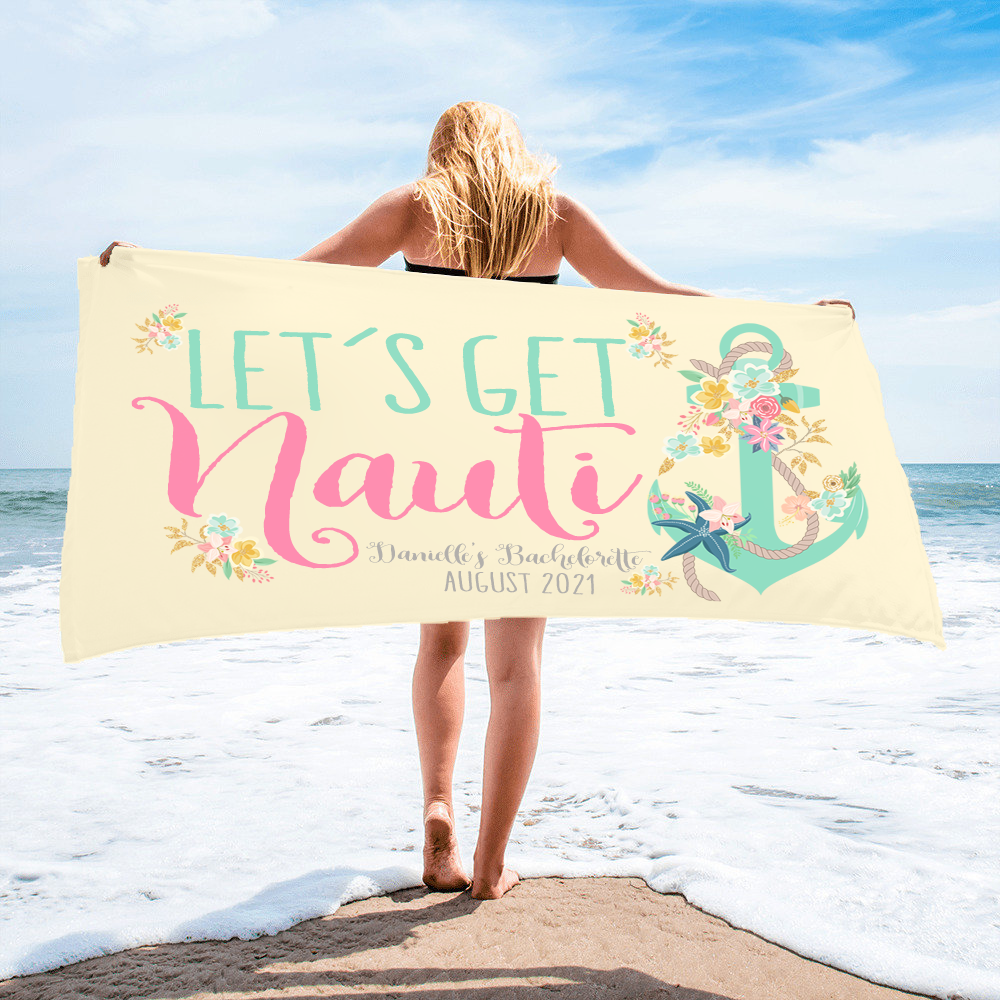 Bachelorette Party Beach Towel | Nautical Bachelorette Party | Let&#39;s Get Nauti